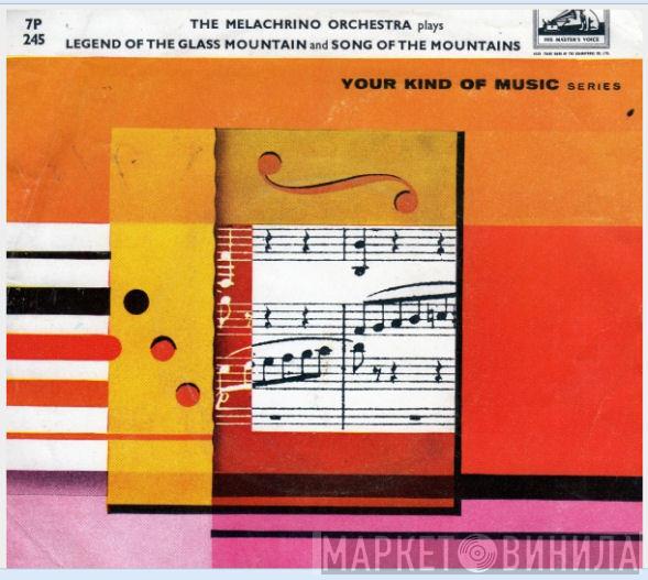 The Melachrino Orchestra - The Legend Of The Glass Mountain / Song Of The Mountains
