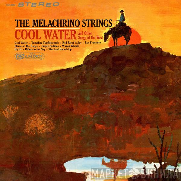 The Melachrino Strings - Cool Water And Other Songs Of The West