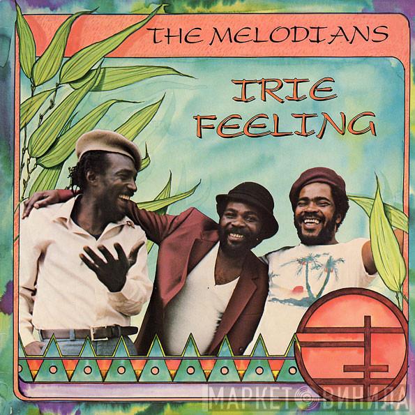  The Melodians  - Irie Feeling