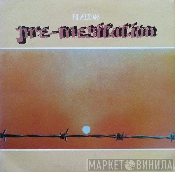  The Melodians  - Pre-Meditation