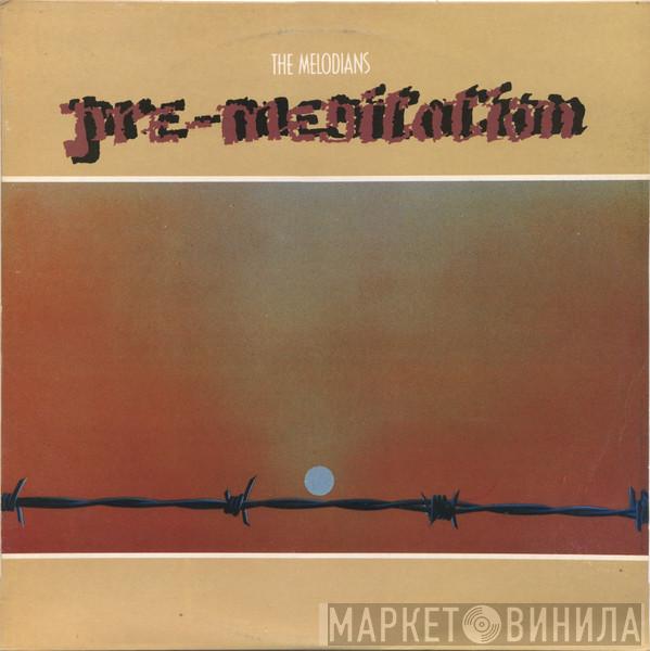  The Melodians  - Pre-Meditation