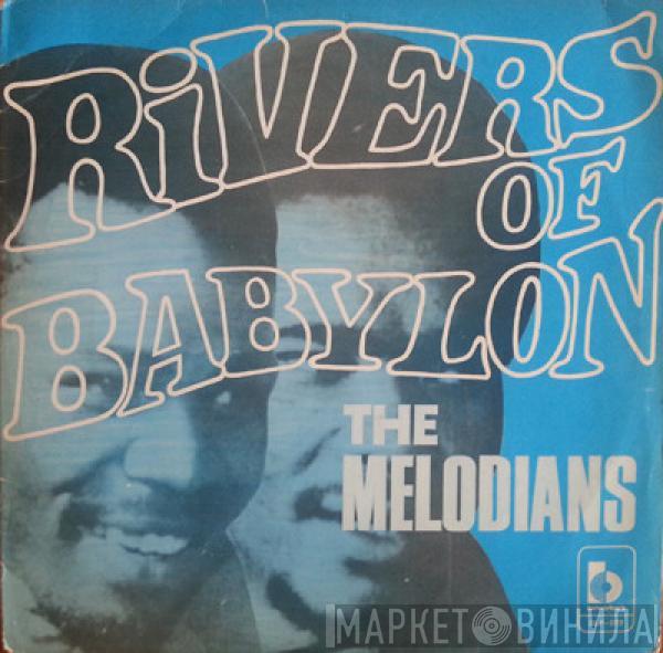  The Melodians  - Rivers Of Babylon