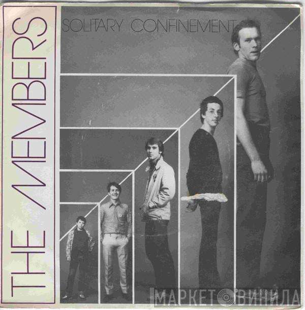 The Members - Solitary Confinement