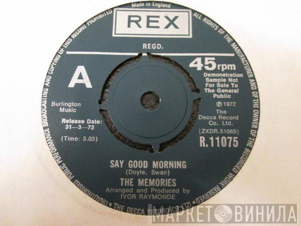 The Memories  - Say Good Morning