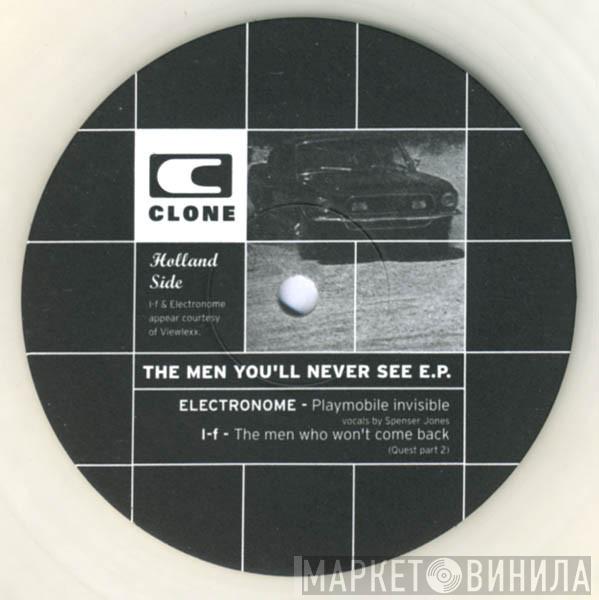  - The Men You'll Never See E.P.