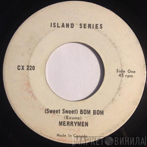 The Merrymen - (Sweet Sweet) Bom Bom