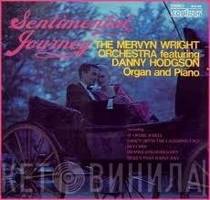 The Mervyn Wright Orchestra, Danny Hodgson - Sentimental Journey