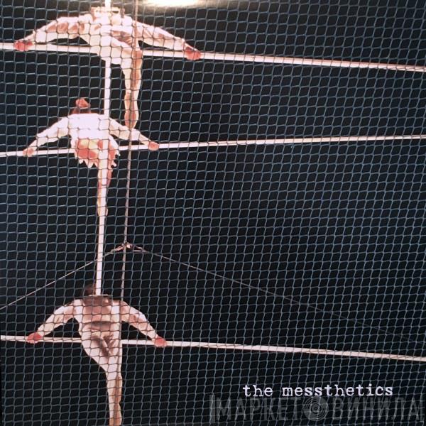 The Messthetics - The Messthetics