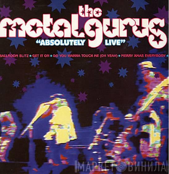 The Metal Gurus - Absolutely Live