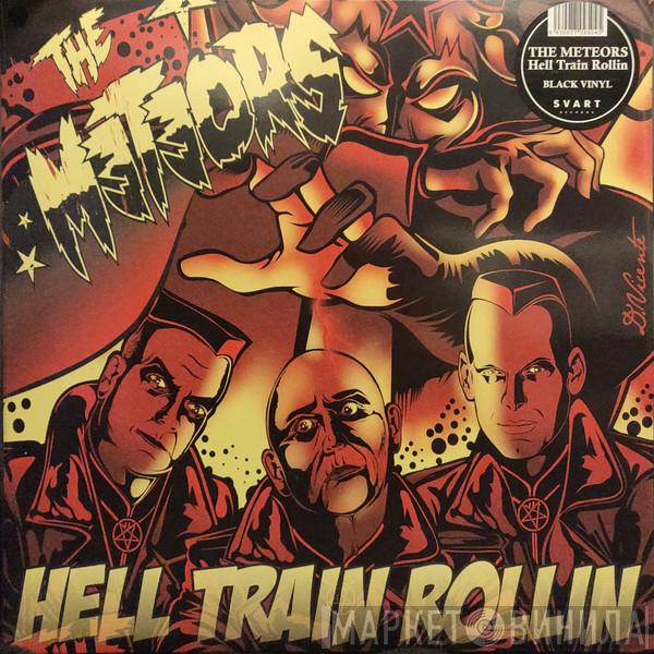 The Meteors  - Hell Train Rollin