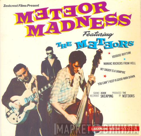 The Meteors  - Meteor Madness