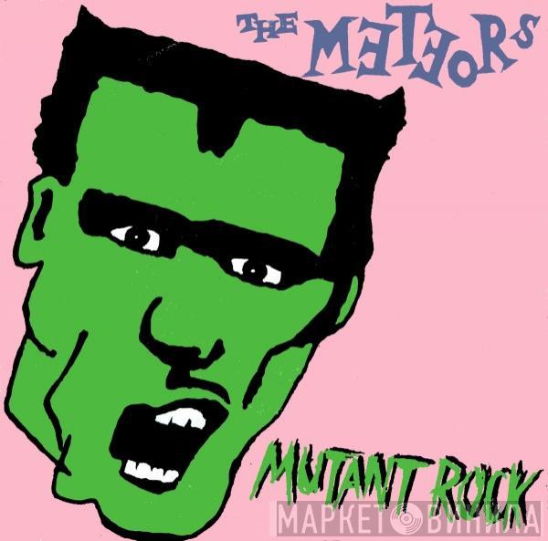 The Meteors  - Mutant Rock