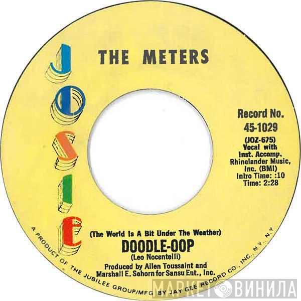 The Meters - (The World Is A Bit Under The Weather) Doodle-Oop / I Need More Time