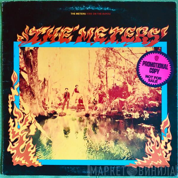  The Meters  - Fire On The Bayou