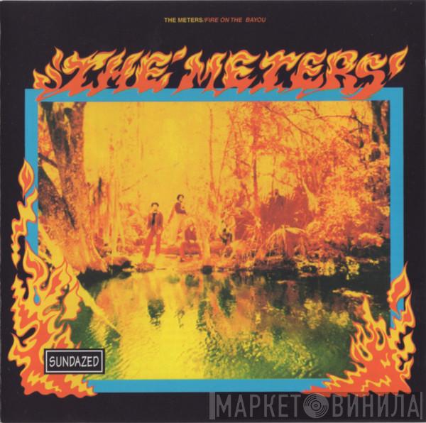  The Meters  - Fire On The Bayou