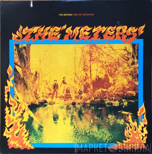  The Meters  - Fire On The Bayou