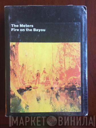  The Meters  - Fire On The Bayou