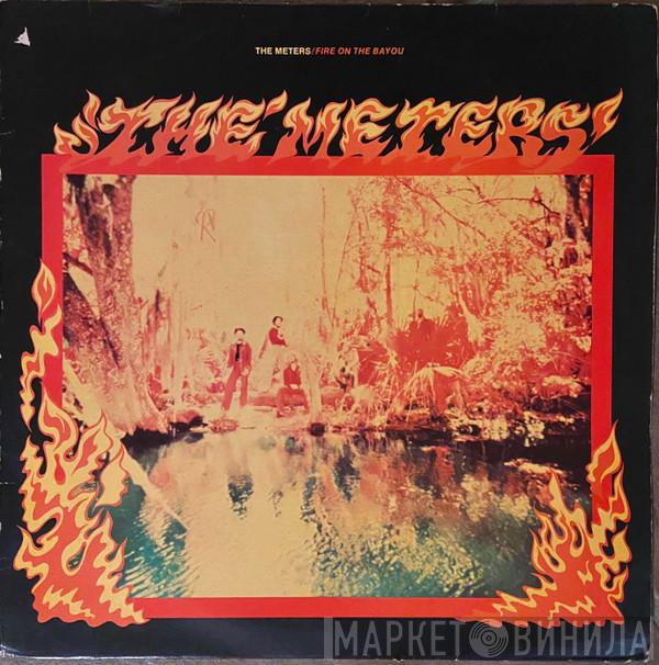  The Meters  - Fire On The Bayou