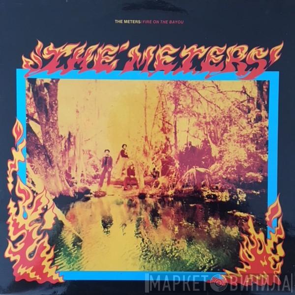  The Meters  - Fire On The Bayou