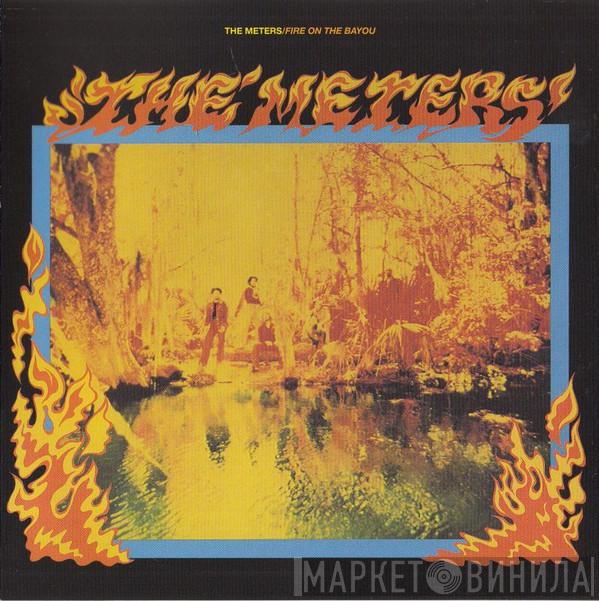  The Meters  - Fire On The Bayou