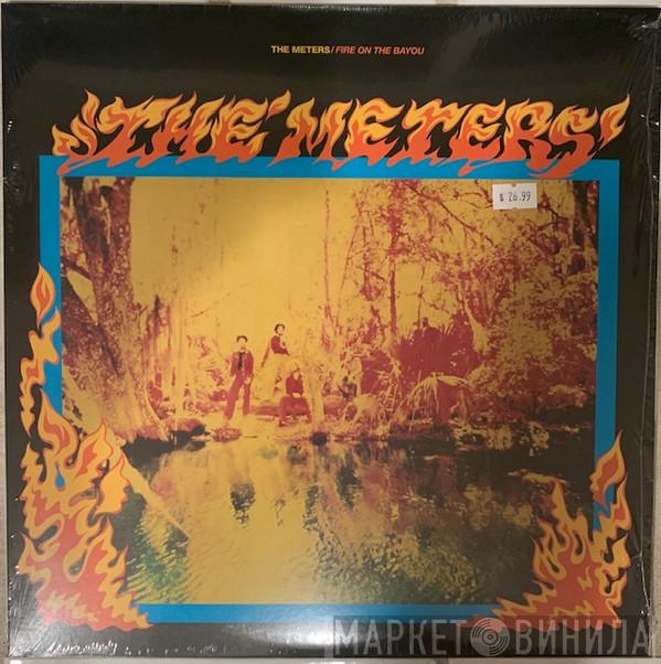  The Meters  - Fire On The Bayou