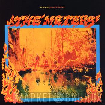  The Meters  - Fire On The Bayou