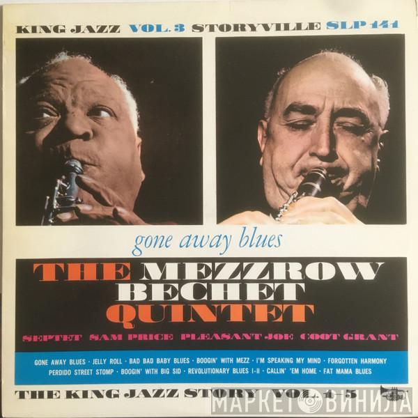  The Mezzrow-Bechet Quintet  - Gone Away Blues