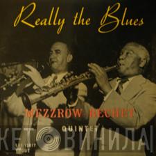The Mezzrow-Bechet Quintet - Really The Blues