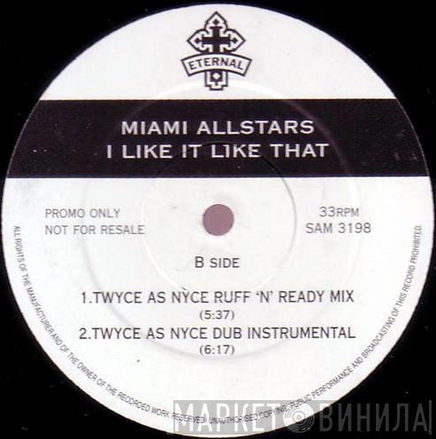  The Miami Allstars  - I Like It Like That