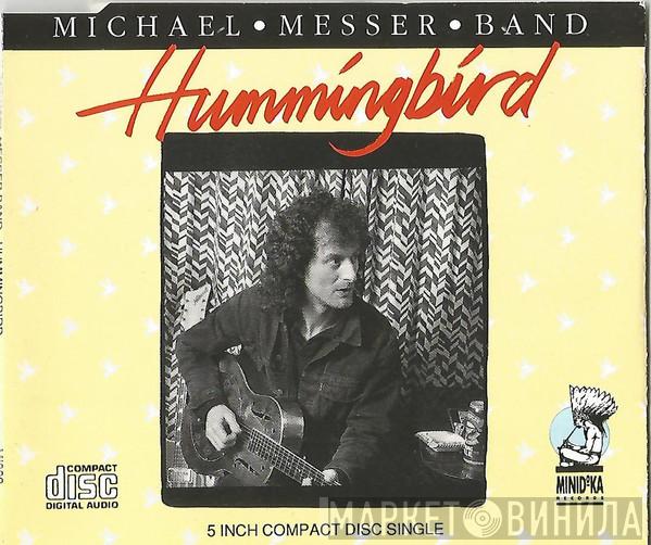 The Michael Messer Band - Hummingbird
