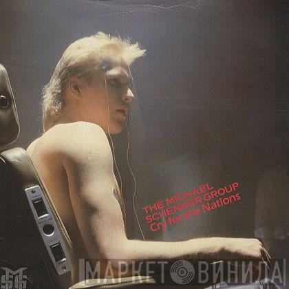 The Michael Schenker Group - Cry For The Nations