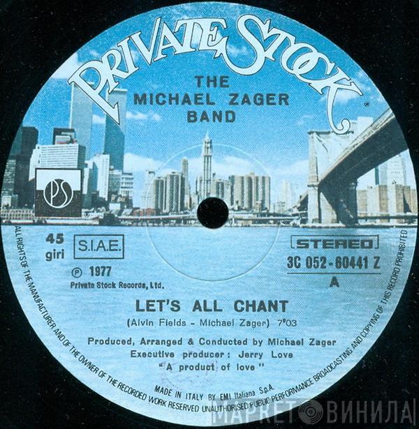  The Michael Zager Band  - Let's All Chant / Love Express