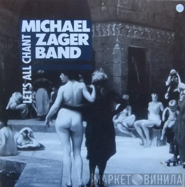 The Michael Zager Band - Let's All Chant / Traffic Jam