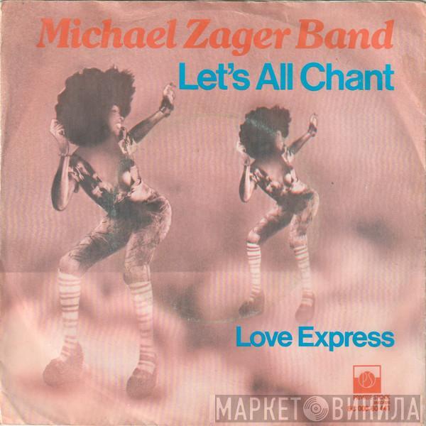  The Michael Zager Band  - Let's All Chant