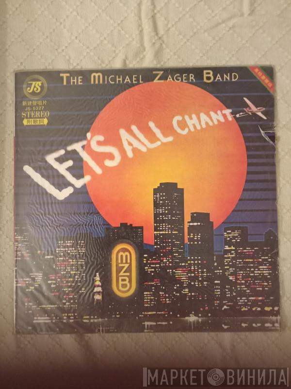 The Michael Zager Band  - Let's All Chant
