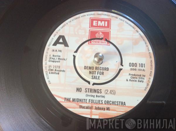 The Midnite Follies Orchestra, Johnny M - No Strings / Minnie The Moocher