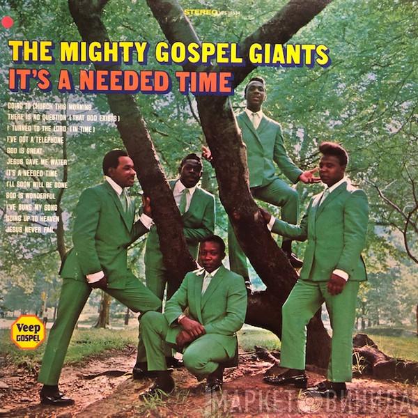The Mighty Gospel Giants - It's A Needed Time