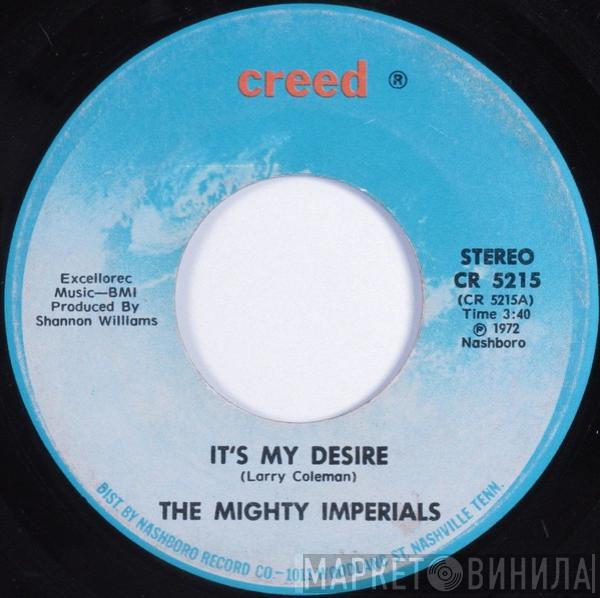  The Mighty Imperials   - It's My Desire / Let Me Lean On You Lord
