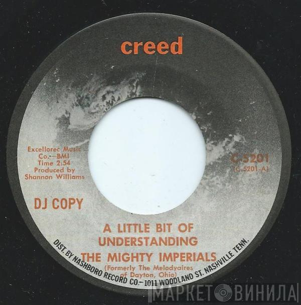 The Mighty Imperials  - A Little Bit Of Understanding / I've Got Jesus And That's Enough
