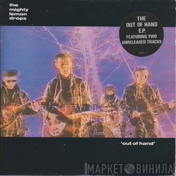 The Mighty Lemon Drops - Out Of Hand E P