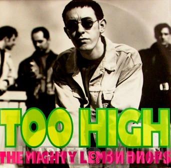 The Mighty Lemon Drops - Too High
