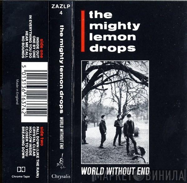 The Mighty Lemon Drops - World Without End