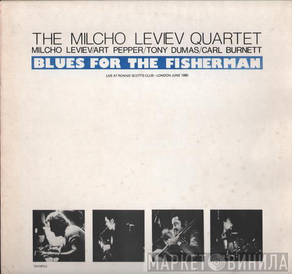The Milcho Leviev Quartet - Blues For The Fisherman