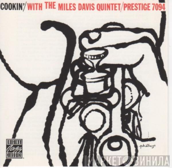  The Miles Davis Quintet  - Cookin' With The Miles Davis Quintet