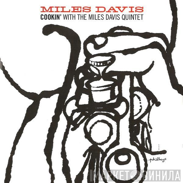  The Miles Davis Quintet  - Cookin' With The Miles Davis Quintet