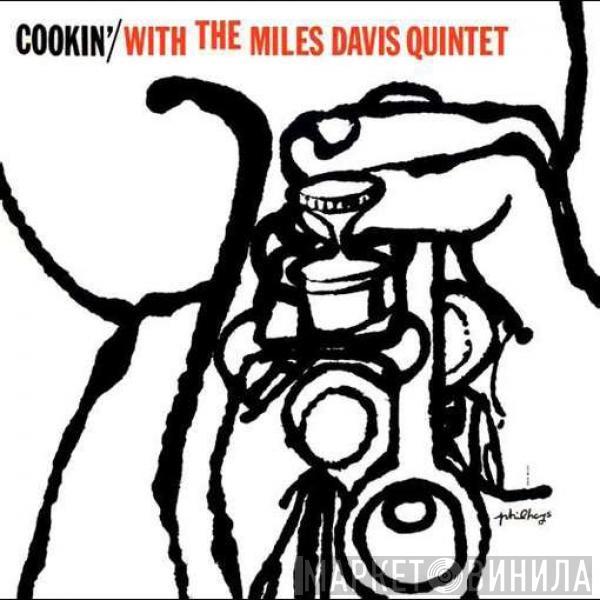  The Miles Davis Quintet  - Cookin' With The Miles Davis Quintet