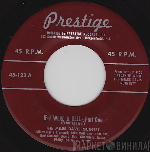 The Miles Davis Quintet  - If I Were A Bell