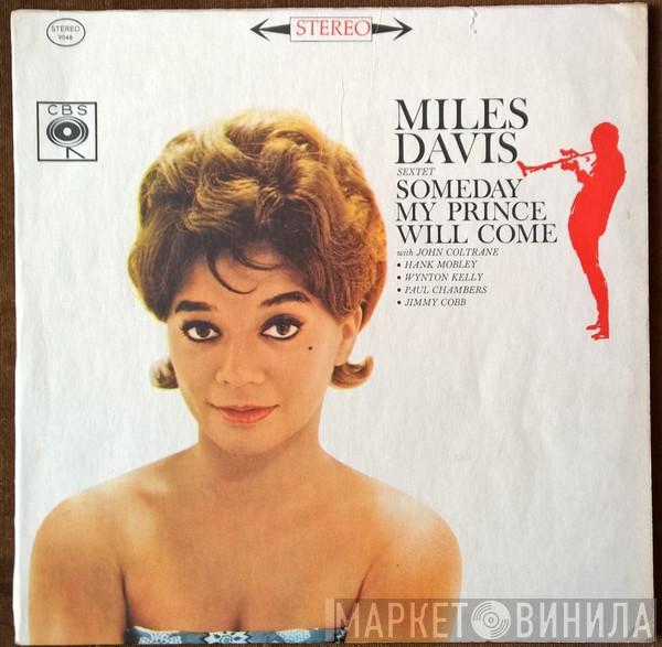  The Miles Davis Sextet  - Someday My Prince Will Come