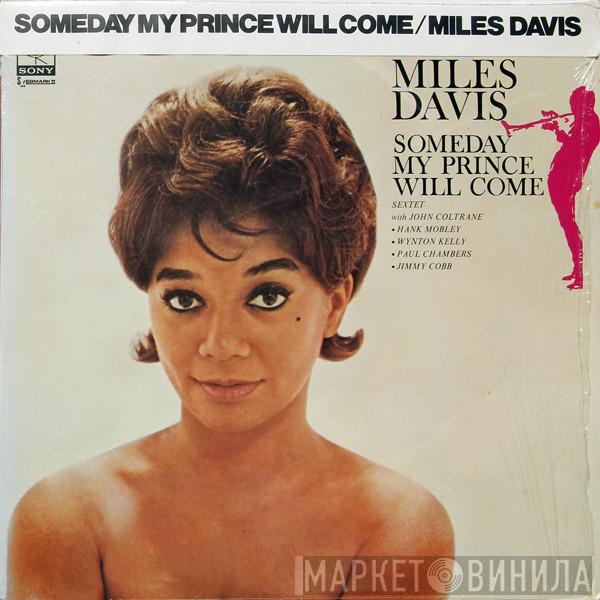  The Miles Davis Sextet  - Someday My Prince Will Come