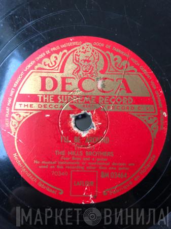  The Mills Brothers  - I'll Be Around  / Paper Doll
